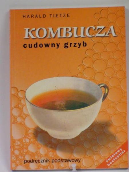 Kombucza. Cudowny grzyb