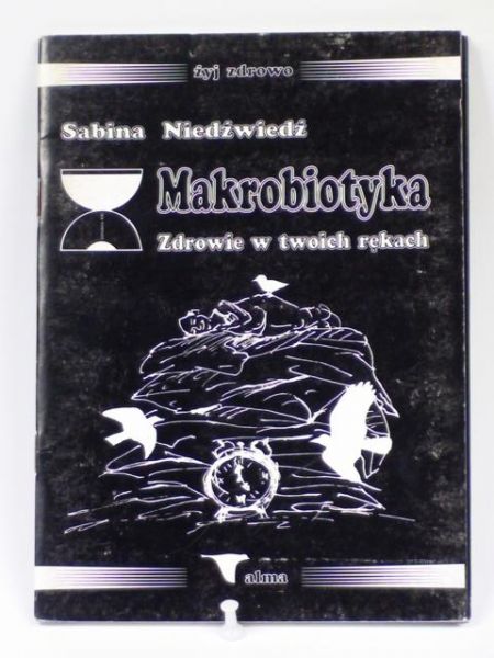 Niedźwiedź Sabina - Makrobiotyka