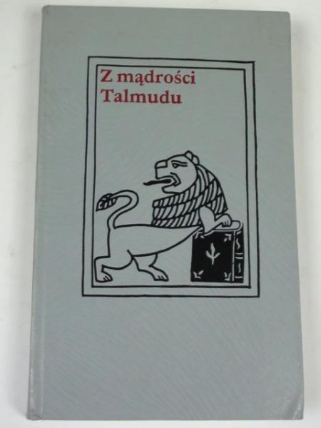 Datner Szymon, Kamieńska Anna (oprac.) - Z mądrości Talmudu