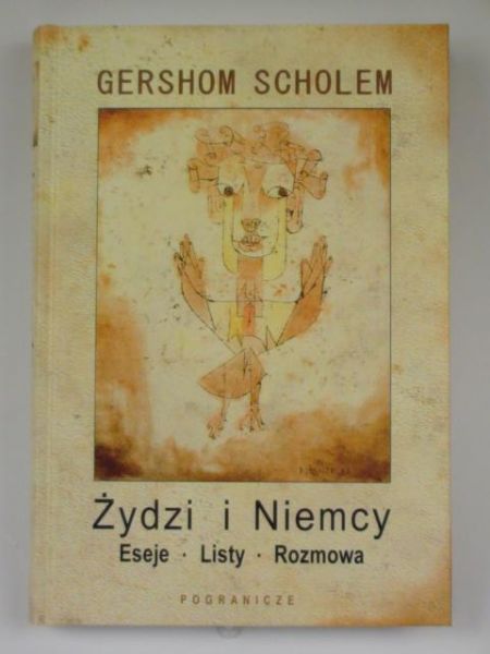 Żydzi i Niemcy. Eseje, listy, rozmowa