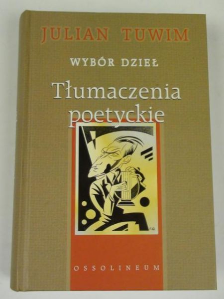 Tuwim Julian - Tłumaczenia poetyckie