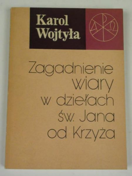 Zagadnienie wiary w dziełach św. Jana od Krzyża