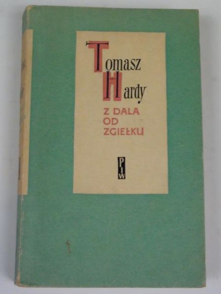 Hardy Tomasz - Z dala od zgiełku
