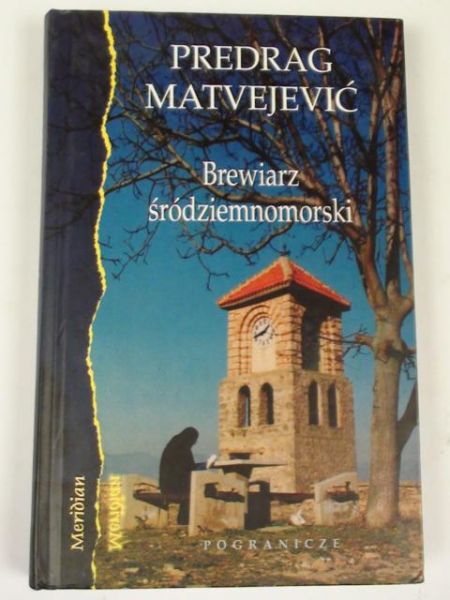 Matvejević Predrag - Brewiarz śródziemnomorski