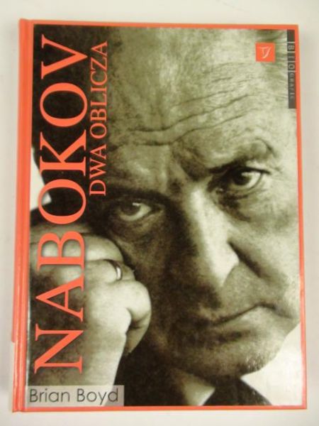 Boyd Brian - Nabokov: dwa oblicza