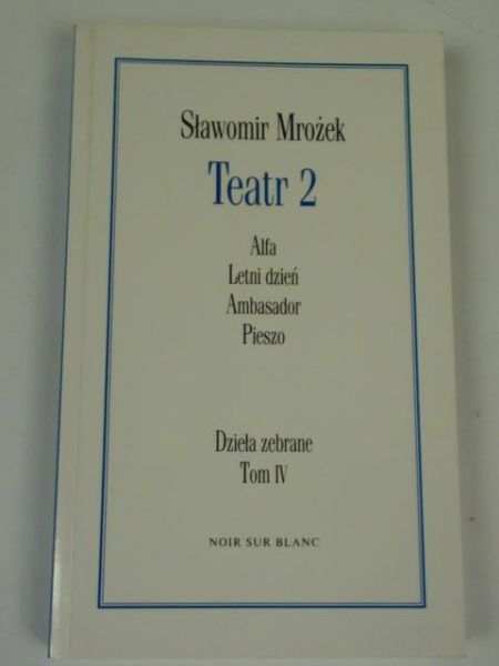 Teatr 2 Dzieła zebrane Tom IV