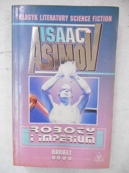 Asimov Isaac - Roboty i imperium