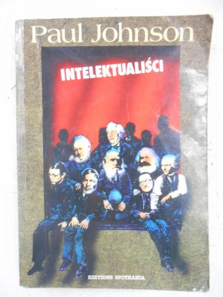 Johnson Paul - Intelektualiści