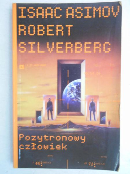 Asimov Isaac - Pozytronowy człowiek