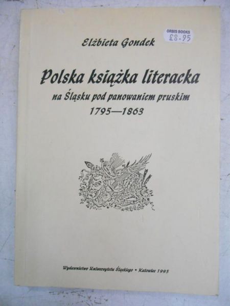 Polska książka literacka na Śląsku pod panowaniem pruskim 1795-1863