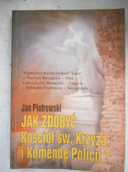 Jak zdobyć Kościół św. Krzyża i Komendę Policji?