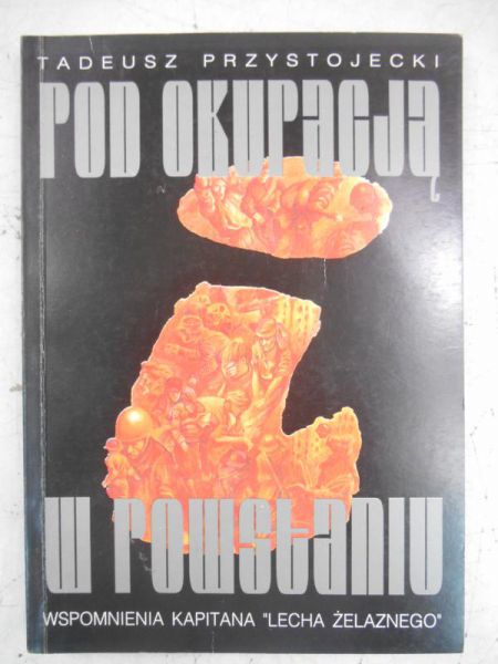 Pod okupacją  i w powstaniu