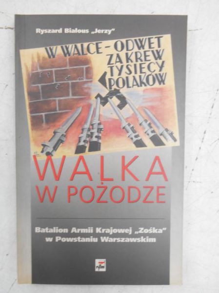 Białous Ryszard - Walka w pożodze