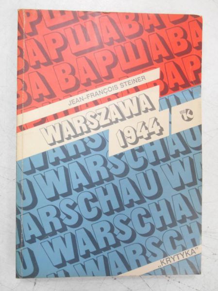 Steiner Jean-Francois - Warszawa 1944