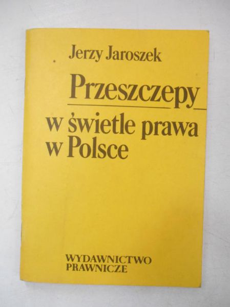 Przeszczepy w świetle prawa w Polsce