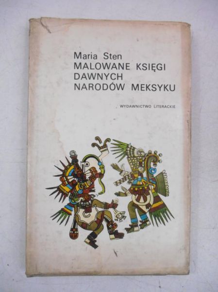 Sten Maria - Malowanie księgi dawnych narodów Meksyku