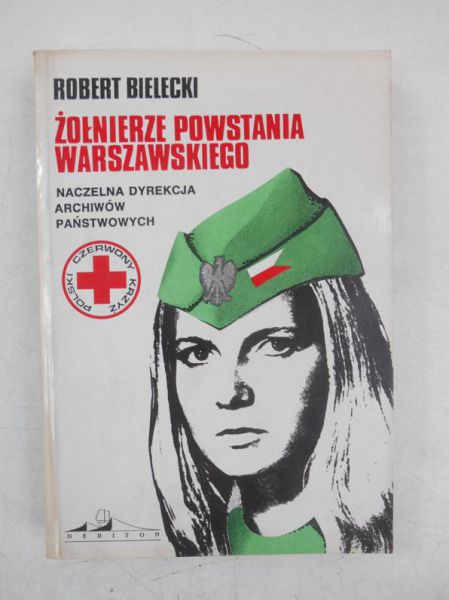 Bielecki Robert - Żołnierze powstania warszawskiego