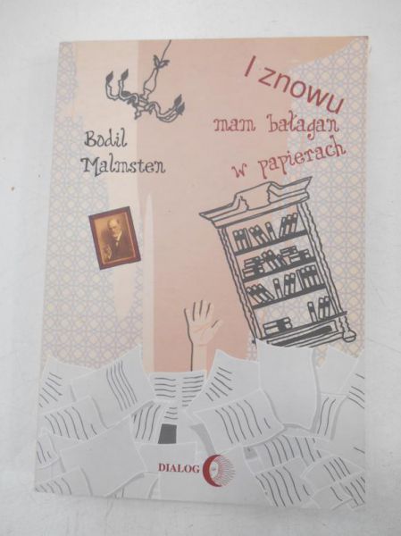 I znowu mam bałagan w papierach