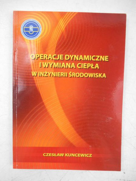 Operacje dynamiczne i wymiana ciepła w inżynierii środowiska