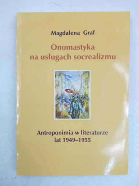 Onomastyka na usługach socrealizmu