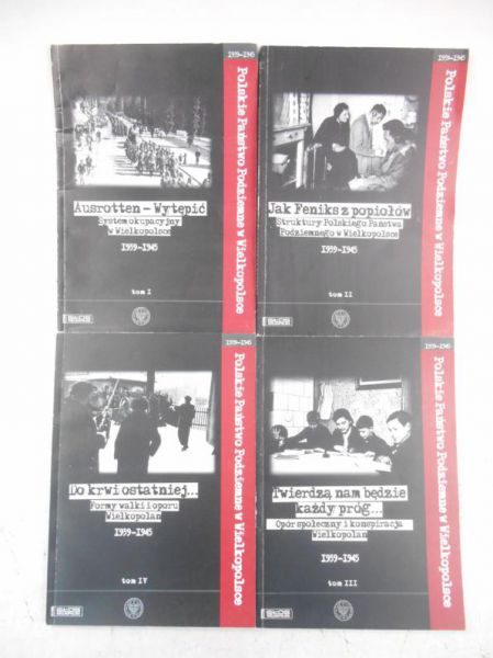 Polskie Państwo Podziemne w Wielkopolsce, tom I-IV