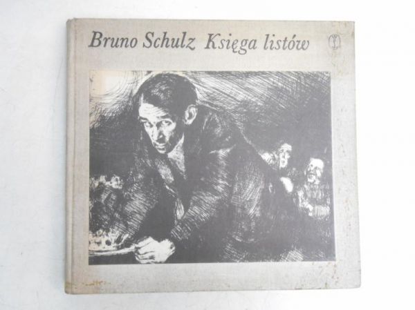 Bruno Schulz. Księga listów