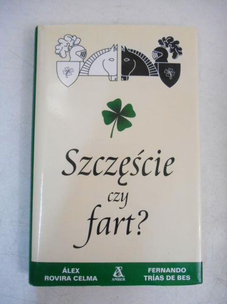 Szczęście czy fart?