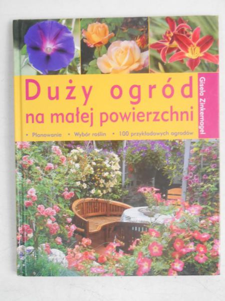 Duży ogród na małej powierzchni