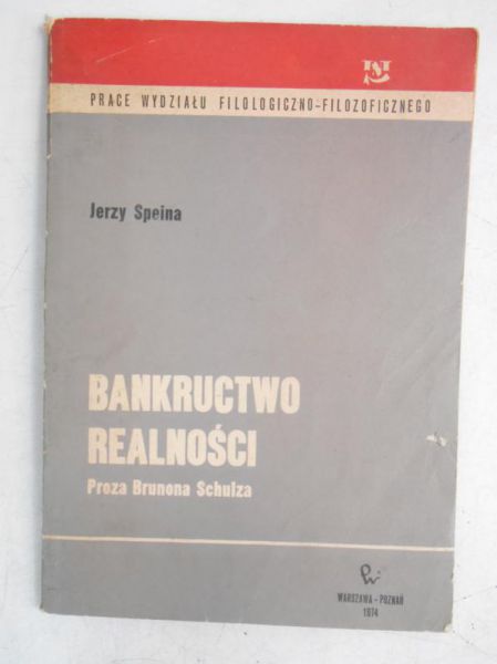 Bankructwo realności. Proza Brunona Schulza