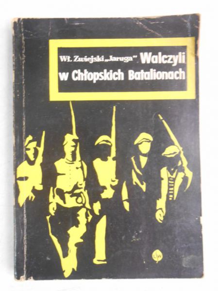 Walczyli w Chłopskich Batalionach