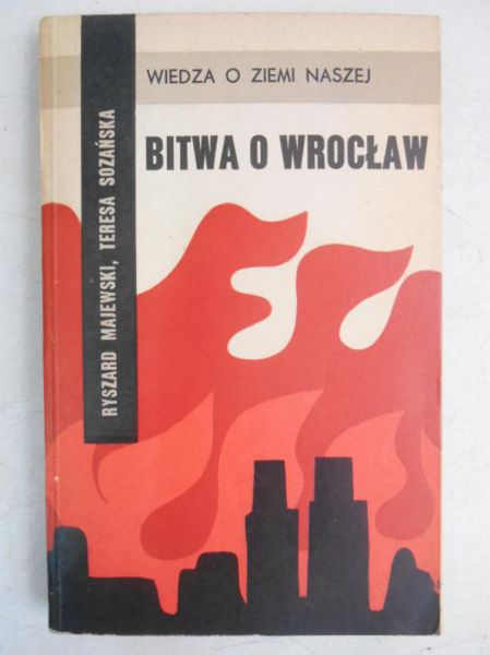Majewski Ryszard - Bitwa o Wrocław