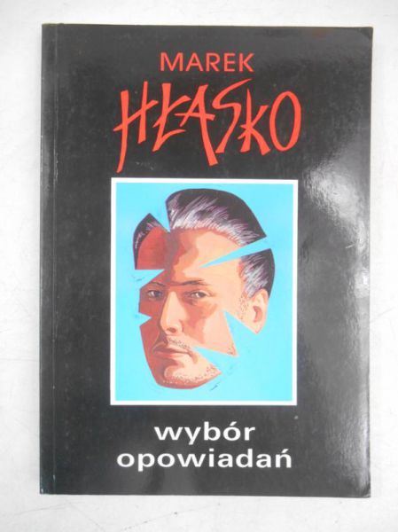 Hłasko Marek  - Wybór opowiadań