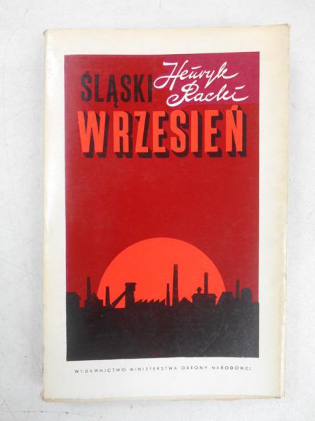 Racki Henryk - Śląski wrzesień