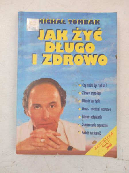 Jak żyć długo i zdrowo