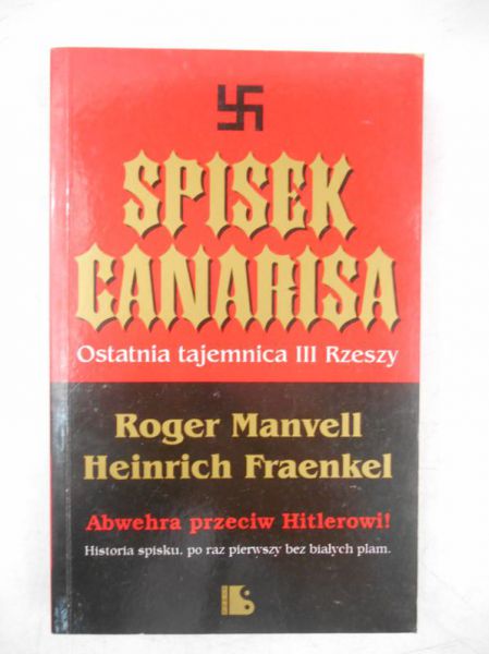 Spisek Canarisa. Ostatnia tajemnica III Rzeszy