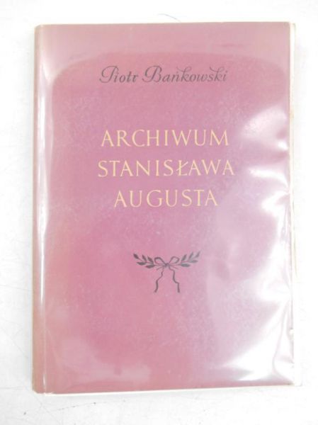 Archiwum Stanisława Augusta