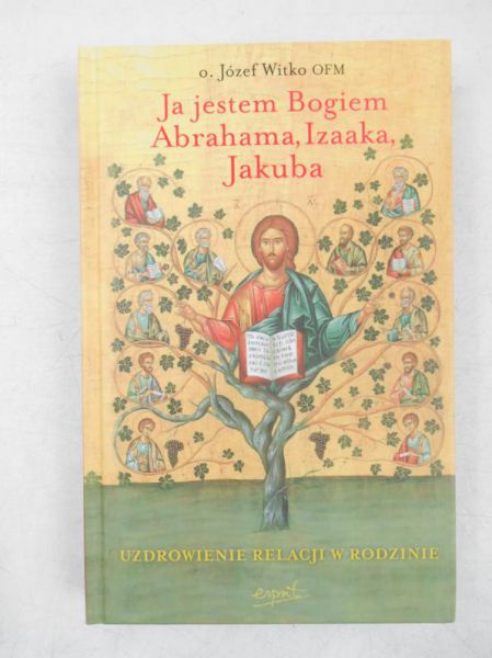 Ja jestem Bogiem Abrahama, Izaaka, Jakuba