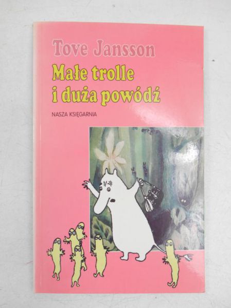 Jansson Tove - Małe trolle i duża powódź