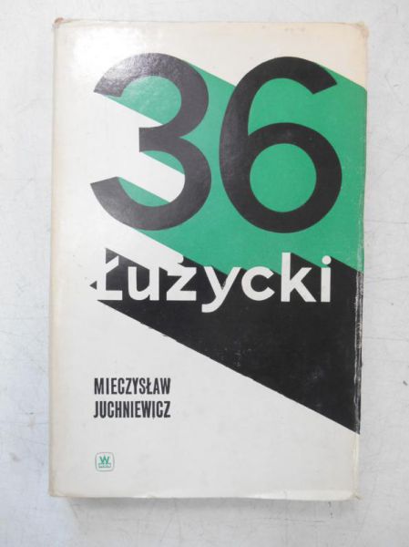 Juchniewicz Mieczysław - 36 Łużycki