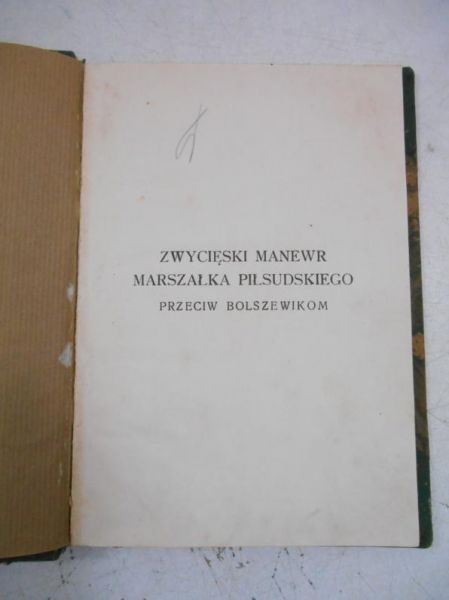 Camon H. - Zwycięski manewr Marszałka Piłsudskiego przeciw Bolszewikom, 1930 r.