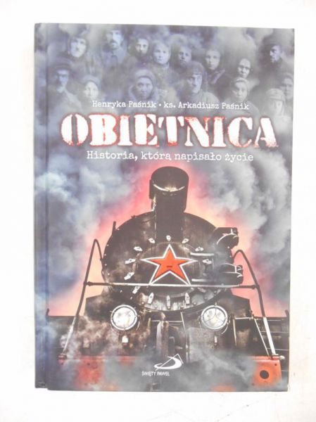Obietnica. Historia, którą napisało życie