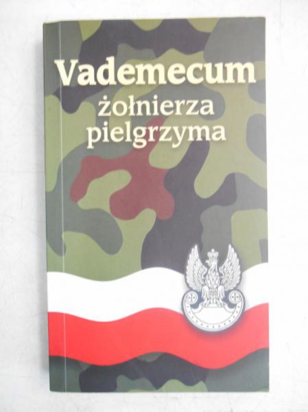 Vademecum żołnierza pielgrzyma