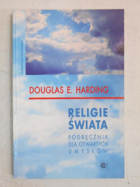 Harding Douglas E. - Religie świata