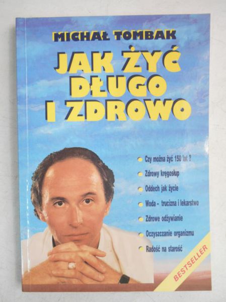 Jak żyć długo i zdrowo