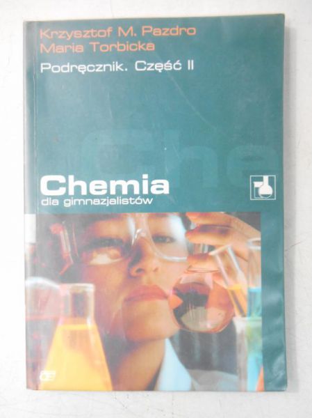 Chemia dla gimnazjalistów, Część II