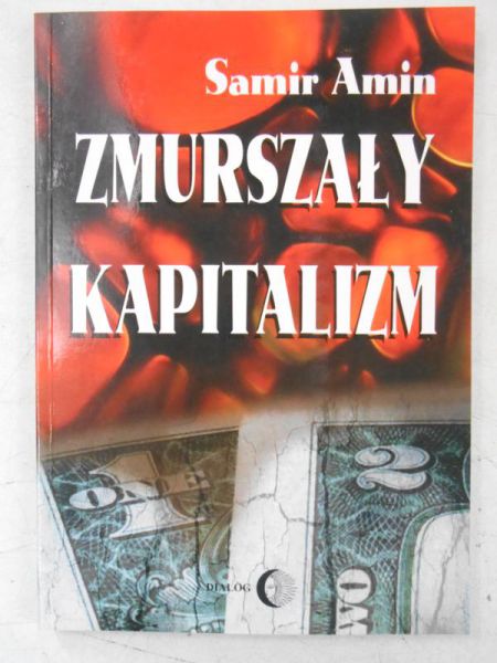Zmurszały kapitalizm