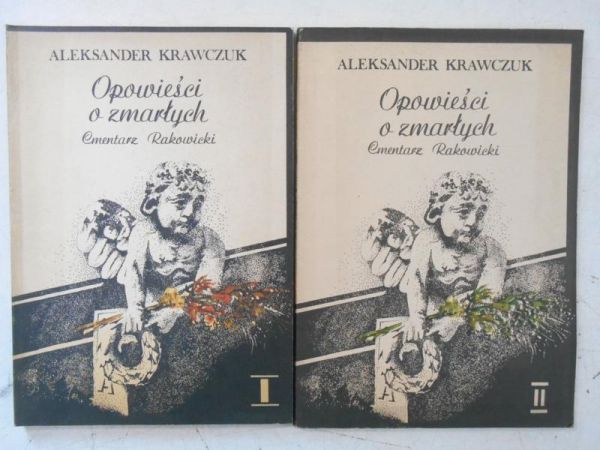 Krawczuk Aleksander - Opowieści o zmarłych, cz.I-II
