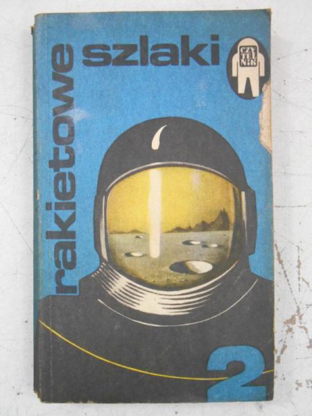 Rakietowe szlaki, tom II