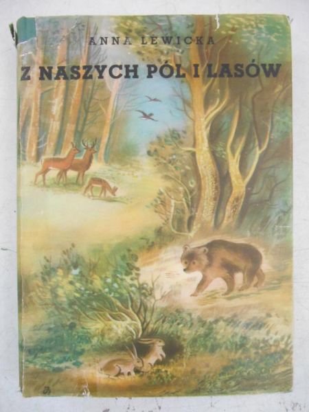 Lewicka Anna - Z naszych pól i lasów, 1938 r.