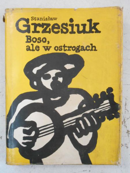 Grzesiuk  - Boso, ale w ostrogach